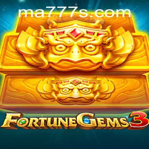 Discover the World of FortuneGems3 with MA777