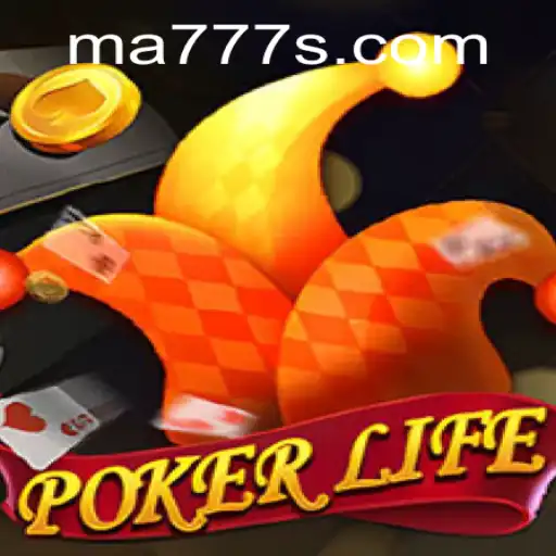 Mastering the Dynamic World of PokerLife with MA777